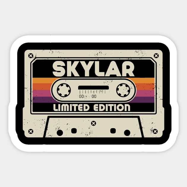 Skylar Name Limited Edition Skylar Sticker TeePublic